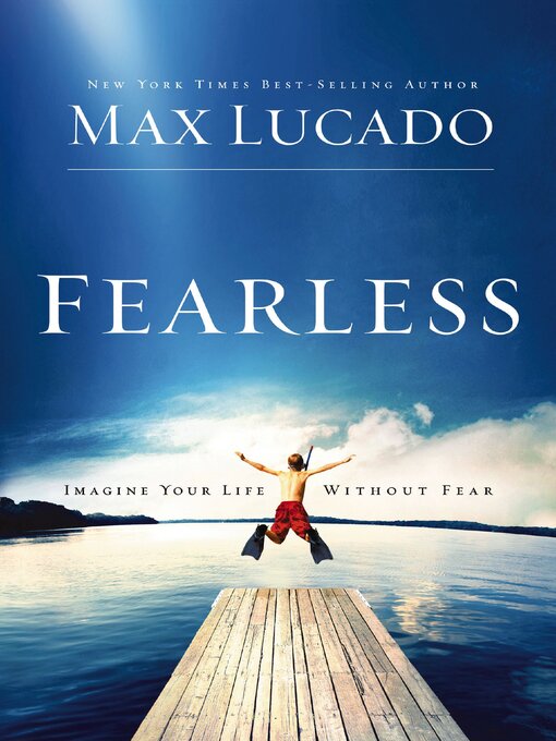 Title details for Fearless by Max Lucado - Wait list